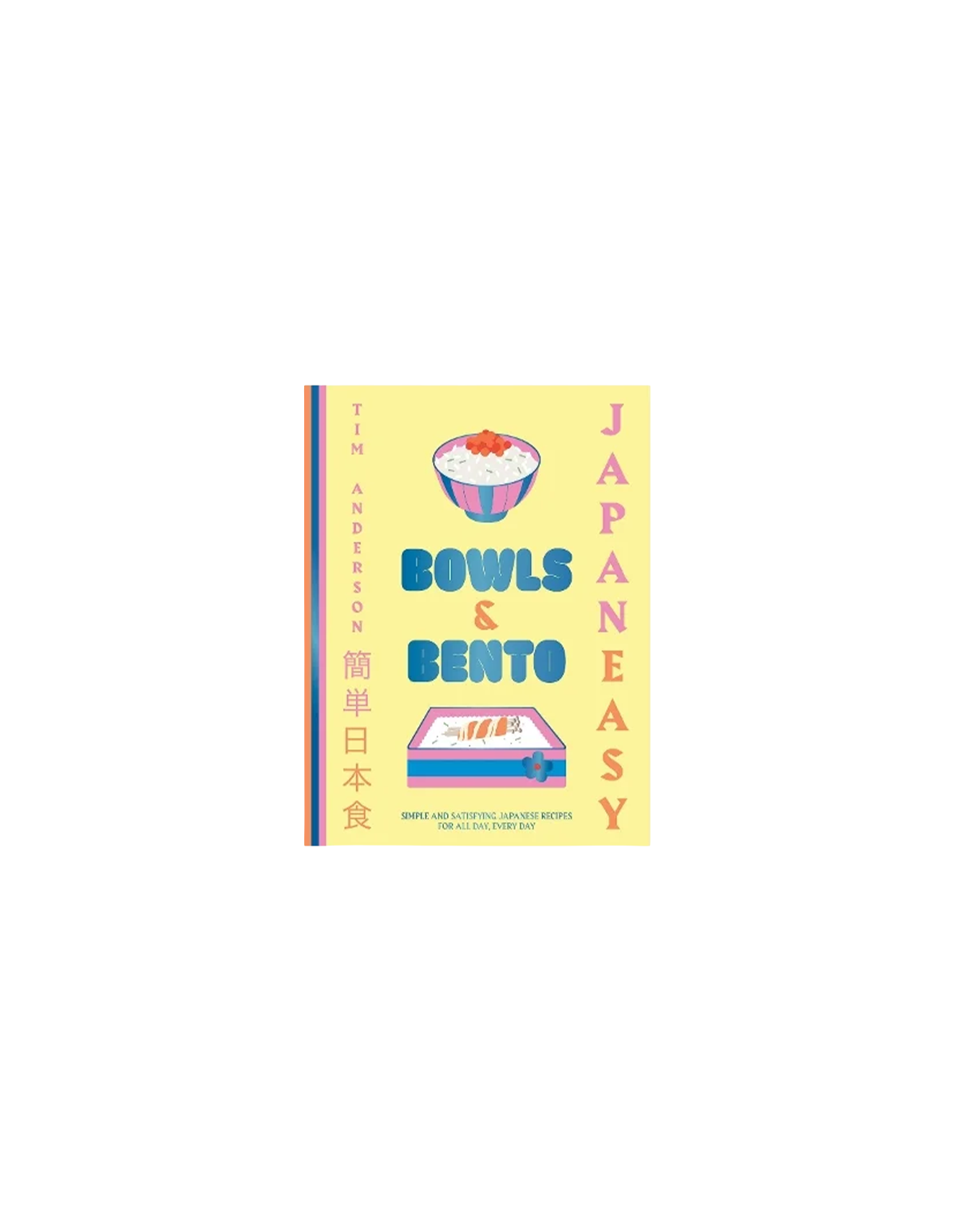 BOWLS & BENTO MULTI | JapanEasy: Bowls &amp; Bento is your essential guide to having super-satisfying Japanese meals 24/7. Tim Anderson shows you how you can build your own delicious bowl from scratch as well as how you can construct your very own bento from...