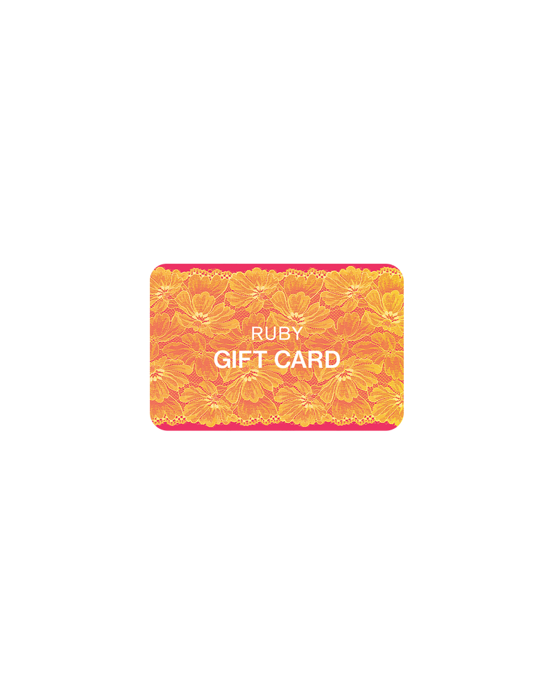 DIGITAL GIFT VOUCHER | The perfect gift for any Rubette… A RUBY Gift Voucher will be emailed directly to you to send on and be redeemed in any RUBY store, IRL or online. Gift vouchers are valid for 3 years.